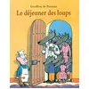Image de Le déjeuner des loups en occasion ou reconditionné