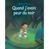 Image de Quand j'avais peur du noir en occasion ou reconditionné