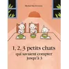 Image de 1, 2, 3 petits chats qui savaient compter jusqu'à 3 en occasion ou reconditionné