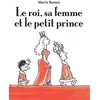 Image de Le roi, sa femme et le petit prince en occasion ou reconditionné