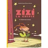 Image de Zizi la chipie - Tome 2 - Vedette de la chanson en occasion ou reconditionné