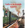 Image de Lulu et la Grande Guerre en occasion ou reconditionné