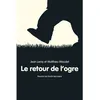 Image de Le retour de l'ogre en occasion ou reconditionné