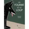 Image de Fourmi et le loup (grand format) (La) en occasion ou reconditionné