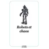 Image de Robots et Chaos en occasion ou reconditionné