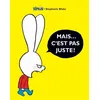 Image de Mais... c'est pas juste ! en occasion ou reconditionné