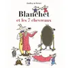Image de Blanchet et les 7 chevreaux en occasion ou reconditionné