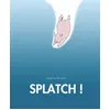 Image de Splatch ! en occasion ou reconditionné