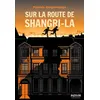 Image de Sur la route de Shangri-La en occasion ou reconditionné