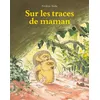 Image de Sur les traces de maman en occasion ou reconditionné