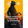 Image de Seuls resteront le vent et la poussière en occasion ou reconditionné