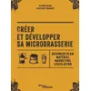 Image de Créer et développer sa microbrasserie en occasion ou reconditionné