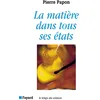 Image de La Matière dans tous ses états
