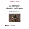 Image de La diplomatie des droits de l'homme en occasion ou reconditionné