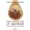 Image de Tout savoir sur le quinoa avec 200 recettes sans gluten: Avec 200 recettes sans gluten