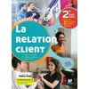 Image de Connexions - LA RELATION CLIENT 2de BAC Pro - Éd. 2019 - Manuel élève en occasion ou reconditionné