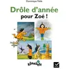 Image de Ribambelle CP série verte éd. 2009 - Drôle d'année pour Zoé - Album 2 en occasion ou reconditionné