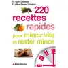 Image de 220 recettes rapides pour mincir vite et rester mince en occasion ou reconditionné