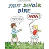 Image de Faut savoir dire non ! en occasion ou reconditionné