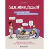 Image de Corps, amour, sexualité : y'a pas d'âge pour se poser des questions ! en occasion ou reconditionné