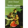 Image de Venise exquise : Histoires gourmandes et recettes