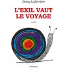 Image de L'exil vaut le voyage en occasion ou reconditionné