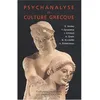 Image de Psychanalyse et culture grecque en occasion ou reconditionné