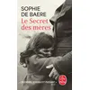 Image de Le Secret des mères en occasion ou reconditionné