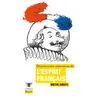 Image de Dictionnaire amoureux de l'esprit français en occasion ou reconditionné