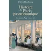 Image de Histoire du Paris gastronomique - Du Moyen Age à nos jours en occasion ou reconditionné