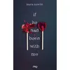 Image de If he had been with me en occasion ou reconditionné