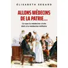 Image de Allons médecins de la patrie... en occasion ou reconditionné