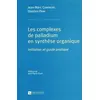 Image de Complexes de palladium en synthèse organique (Les) en occasion ou reconditionné