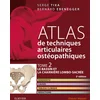 Image de Atlas de techniques ostéopathiques. T. 2. Le bassin et la charnière lombo-sacrée.: Diagnostic, causes, tableau clinique, réductions