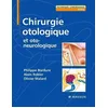 Image de Chirurgie otologique: et otoneurologique