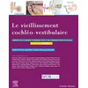 Image de Le vieillissement cochléo-vestibulaire: Rapport SFORL 2021