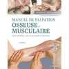 Image de Manuel de palpation osseuse et musculaire, 3e édition en occasion ou reconditionné