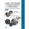 Image de Guide des technologies de l'imagerie médicale et de la radiothérapie en occasion ou reconditionné