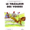 Image de Le tirailleur des Vosges en occasion ou reconditionné