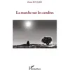 Image de La marche sur les cendres en occasion ou reconditionné