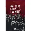 Image de Aveyron Croatie, la nuit en occasion ou reconditionné