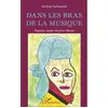 Image de Dans Les Bras De La Musique , Fantaisies Autour Du Jeune Mozart en occasion ou reconditionné
