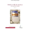 Image de Mabola la Fille des Douleurs Roman Ou le Parfum Maudit