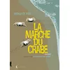 Image de La Marche du crabe T01 - La Condition des crabes en occasion ou reconditionné