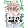 Image de La Vengeance du souffre-douleur T05 en occasion ou reconditionné