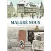 Image de Malgré nous - Intégrale en occasion ou reconditionné