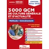 Image de 3000 QCM de culture générale et d'actualité - Méthode et entraînement - Catégories A, B et C: Concours 2024-2025