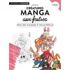Image de Créatures manga aux feutres: avec des calques à taille réelle