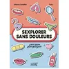 Image de Sexplorer sans douleurs en occasion ou reconditionné