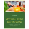 Image de Recettes et menus pour la diarrhée